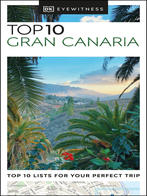 Title details for DK Eyewitness Top 10 Gran Canaria by DK Travel - Available